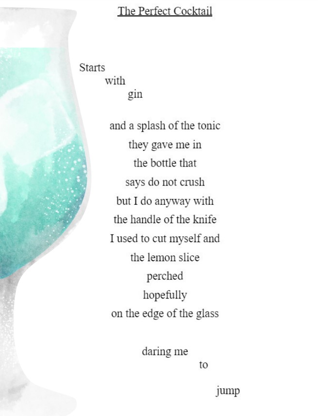 A glass with a drink on the left; On the right, the words of the poem are shaped like a wine glass